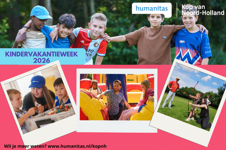 Banner met tekst “Kindervakantieweek 2026” van Humanitas Kop van Noord-Holland; groep kinderen met armen om elkaar heen en daaronder foto’s van activiteiten zoals knutselen, spelen op een springkussen en boogschieten.